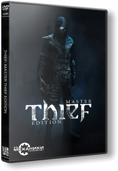 Thief: Master Thief Edition [Update 5] (2014) PC | RePack от R.G. Механики